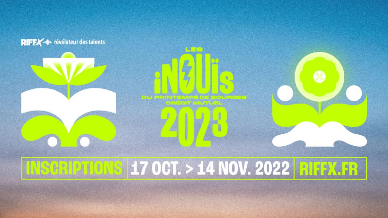 iNOUïS du Printemps de Bourges 2023 les inscriptions sont ouvertes! Les 4 Écluses iNOUïS du Printemps de Bourges 2023 les inscriptions sont ouvertes! Les 4 Écluses
