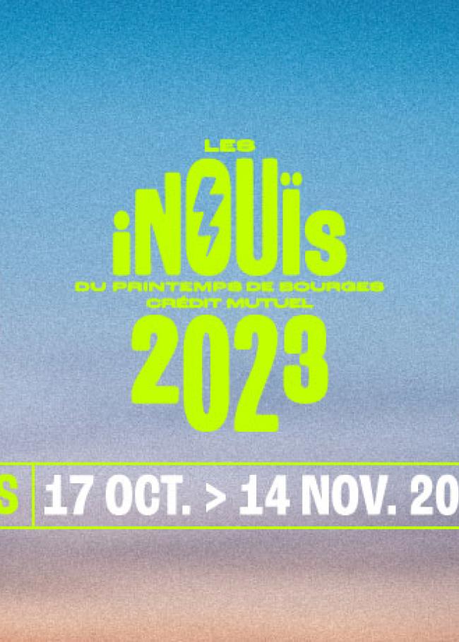 iNOUïS du Printemps de Bourges 2023 les inscriptions sont ouvertes! Les 4 Écluses iNOUïS du Printemps de Bourges 2023 les inscriptions sont ouvertes! Les 4 Écluses